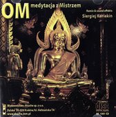 Om medytacja z mistrzem [cd]