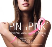 Pin In Pink 2 - Radio Pin i Maciej Ulewicz prezentują (digipack) [CD]