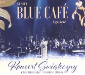 Koncert Swiateczny Blue Cafe i Goscie