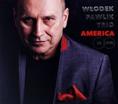 Włodek Pawlik Trio: America [CD]+[DVD]