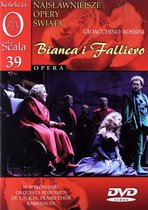 Kolekcja La Scala: Opera 39 - Bianca i Falliero [DVD]