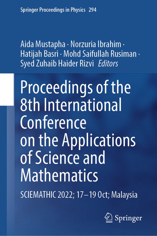 Springer Proceedings in Physics- Proceedings of the 8th International Conference on the Applications of Science and Mathematics