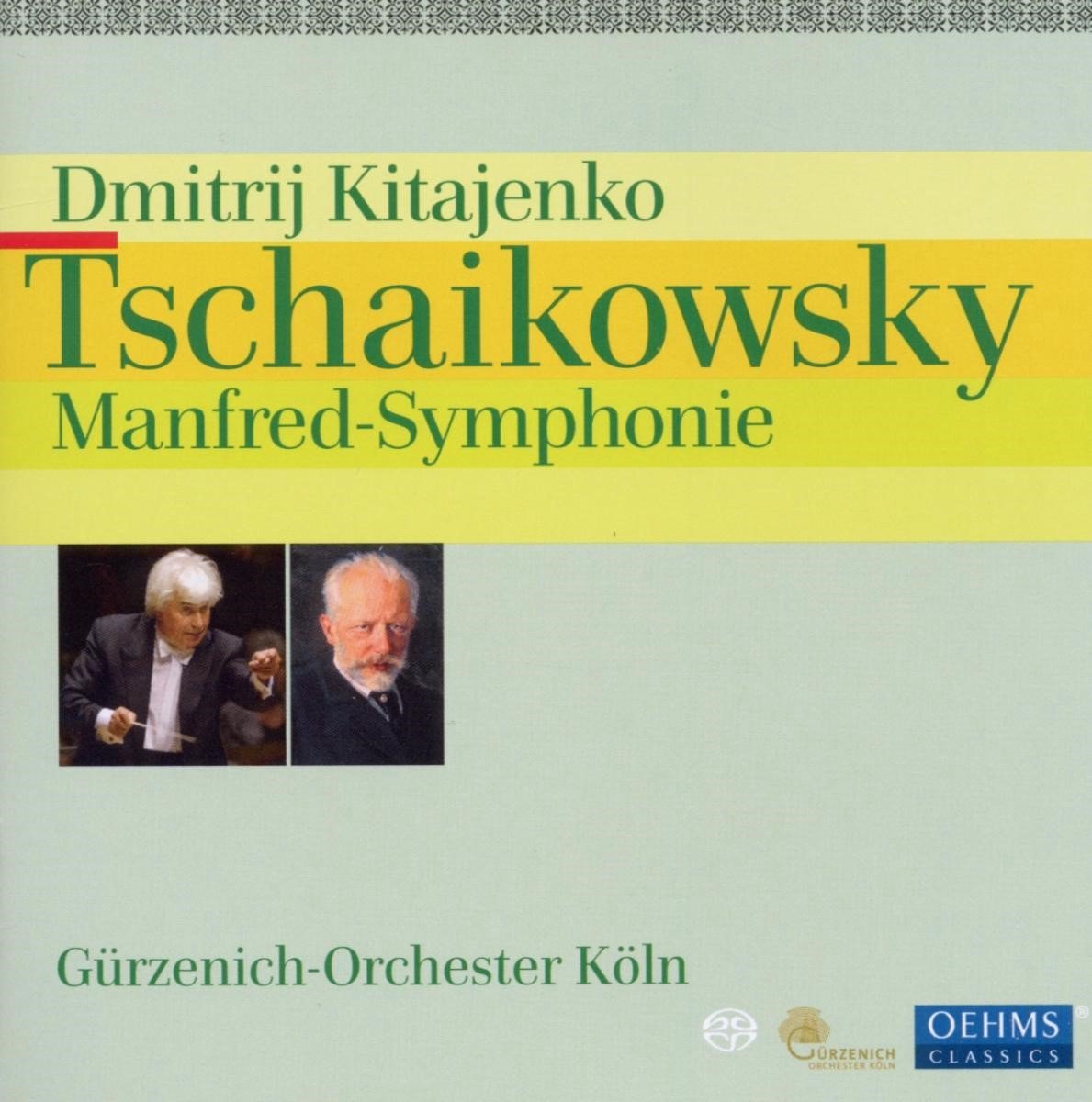 Gürzenich Orchester Köln, Dmitrij Kitajenko - Tchaikovsky: Manfred-Symphonie (SACD)