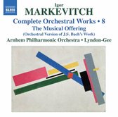 Arnhem Philharmonic Orchestra, Christopher Lyndon-Gee - Bach: Markevitchorchestral Works 8, Musical Offering (CD)