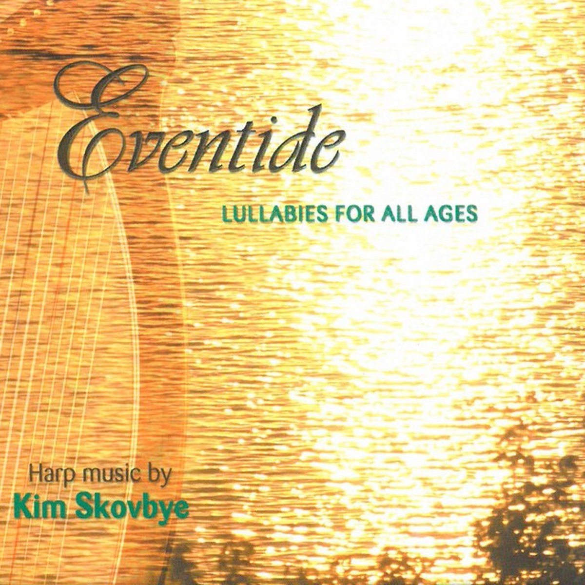 Kim Skovbye - Eventide - Lullabies For All Ages (CD)