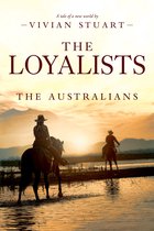 The Australians 22 - The Loyalists