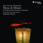 Ensemble Correspondances, Sébastien Daucé - Charpentier: Messe De Minuit, In Nativitatem Domini Canticim (CD)