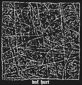 DNF - Hurt (7" Vinyl Single)