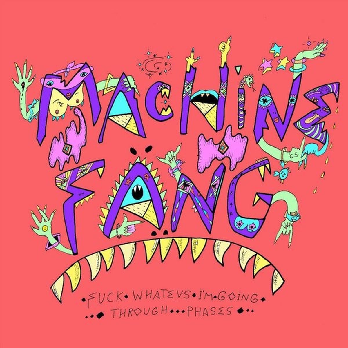 Machine Fang - Fuck Whatevs I'm Going Through Phases (CD)