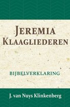 De Bijbel door beknopte uitbreidingen en ophelderende aanmerkingen verklaard 14 -   Jeremia & Klaagliederen