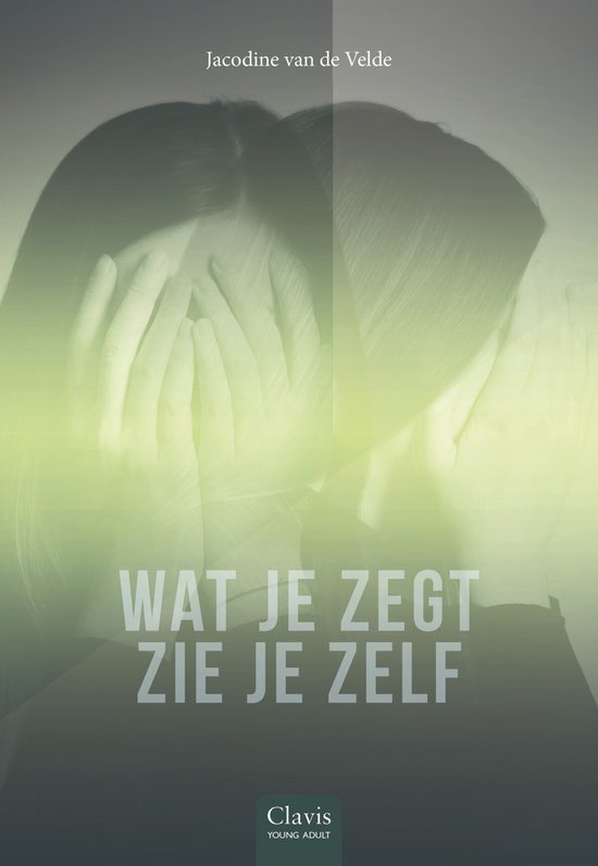 Wat je zegt zie je zelf - cover