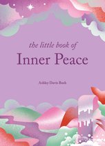 The Little Book Series - The Little Book of Inner Peace