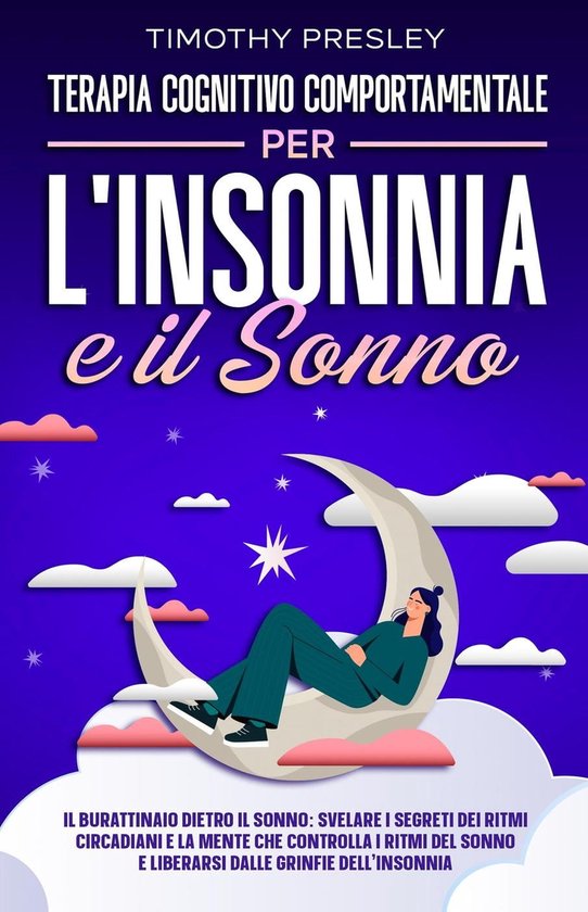 Terapia Cognitivo Comportamentale Per l'insonnia e il Sonno (ebook ...