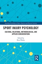 Routledge Psychology of Sport, Exercise and Physical Activity- Sport Injury Psychology