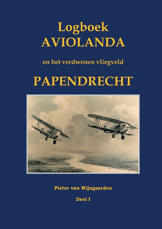 Het verdwenen vliegveld Papendrecht - cover