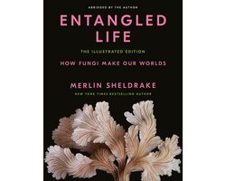 Entangled Life: The Illustrated Edition