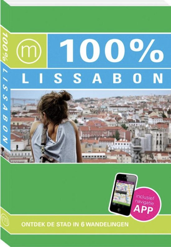 Gids voor Lissabon: 100% Lissabon, met navigatie app.