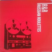 Russian Roulettes - R&R (LP)
