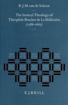 The Irenical Theology of ThÃ©ophile Brachet de la MilletiÃ¨re (1588-1665)