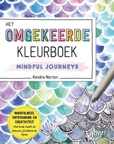 Het omgekeerde kleurboek - Mindful Journeys