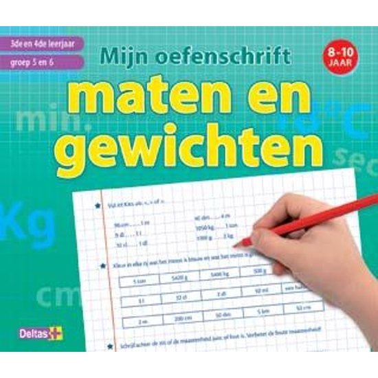 Foto: Mijn oefenschrift mijn oefenschrift maten en gewichten 3e en 4e leerjaar