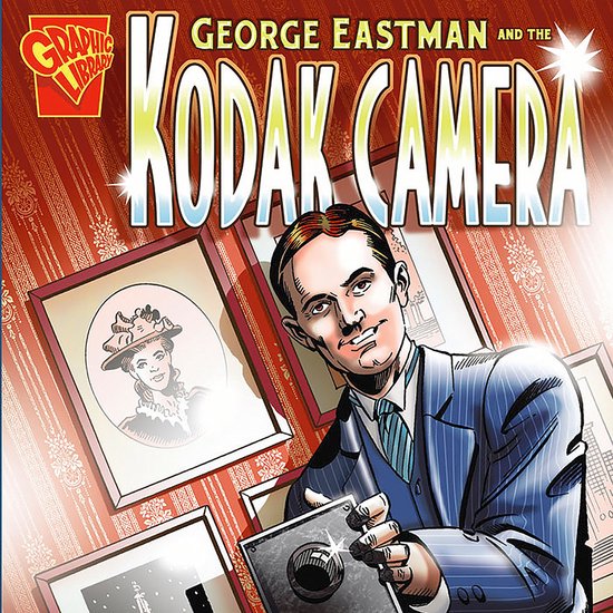 George Eastman and the Kodak Camera - cover