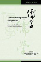 Confucian Cultures - Tianxia in Comparative Perspectives