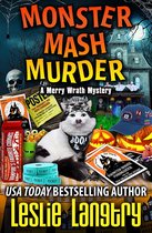 Merry Wrath Mysteries - Monster Mash Murder