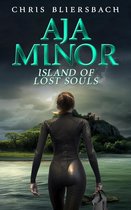 Aja Minor 6 - Aja Minor: Island of Lost Souls (A Psychic Crime Thriller Series Book 6)