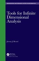 Chapman & Hall/CRC Monographs and Research Notes in Mathematics- Tools for Infinite Dimensional Analysis