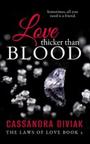 The Laws of Love Duology 2 - Love Thicker Than Blood