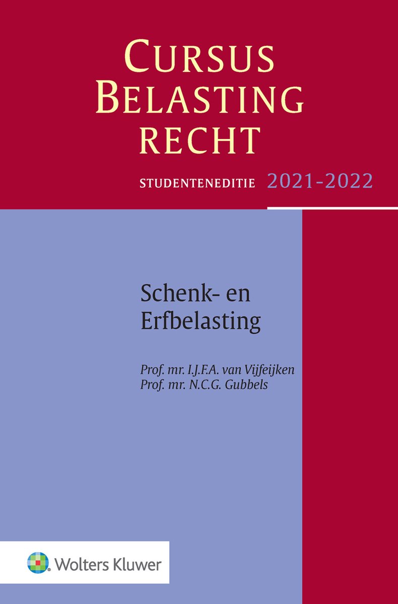 Cursus Belastingrecht Studenteneditie 2021-2022 - I.J.F.A. van Vijfeijken