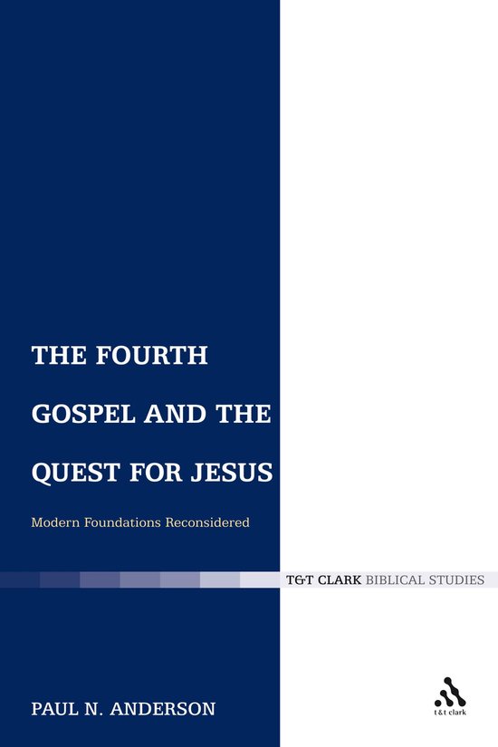 Foto: The fourth gospel and the quest for jesus