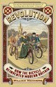 Revolution How the Bicycle Reinvented Modern Britain