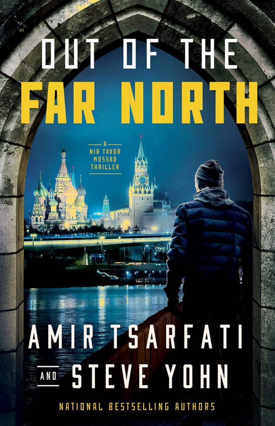 A Nir Tavor Mossad Thriller- Out of the Far North - cover