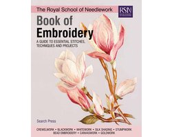 The Royal School of Needlework Book of Embroidery