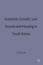 Economic Growth, Low Income and Housing in South Korea