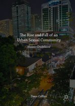 The Rise and Fall of an Urban Sexual Community