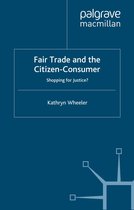 Fair Trade and the Citizen Consumer