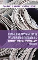 Challenges to Democracy in the 21st Century- Comparing Mass Media in Established Democracies