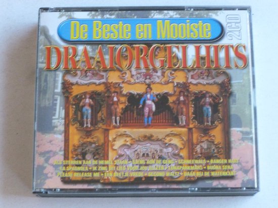 De Beste en Mooiste Draaiorgel Hits