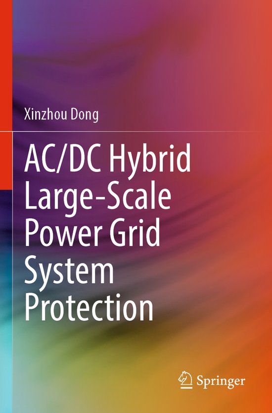 AC/DC Hybrid Large-Scale Power Grid System Protection - cover