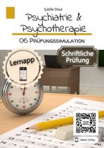 Psychiatrie & Psychotherapie Band 6: Prüfungssimulation schriftlich