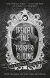 Prosper Redding 1 - The Dreadful Tale of Prosper Redding