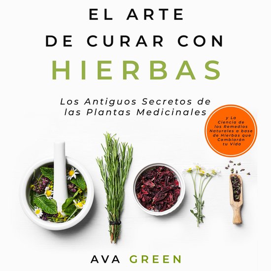 El Arte de Curar con Hierbas - cover