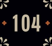Huisnummerbord nummer 104 | Huisnummer 104 |Zwart huisnummerbordje Dibond | Luxe huisnummerbord