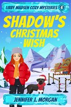 Libby Madsen Cozy Mysteries - Shadow's Christmas Wish