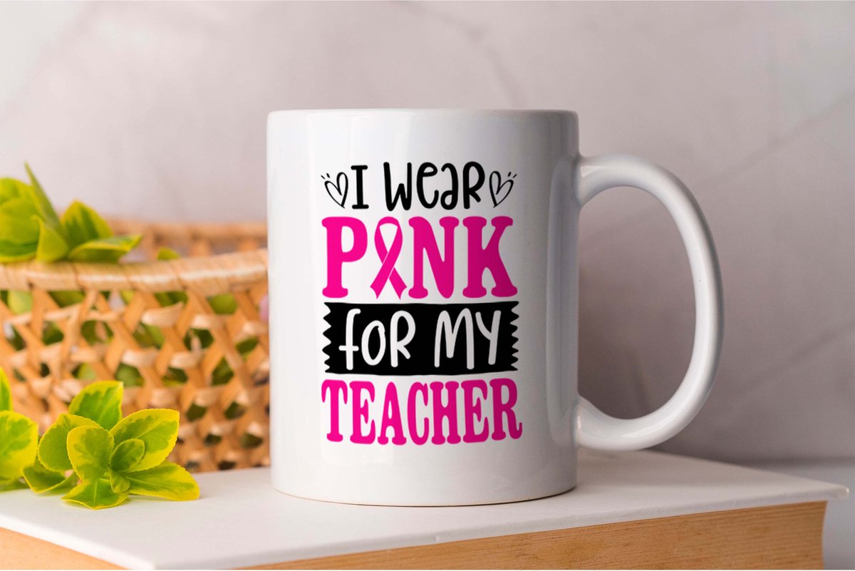 Mok I Wear Pink For My Teacher - Cancer - Gift - Cadeau - FightCancer - CancerSurvivor - CancerWarrior - CancerJourney - Kanker - KankerBewustzijn - KankerOverlevende - KankerSteun - KankerStrijder