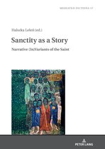 Mediated Fictions- Sanctity as a Story
