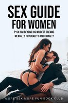 Sex and Relationship Books for Men and Women 3 - Sex Guide for Women